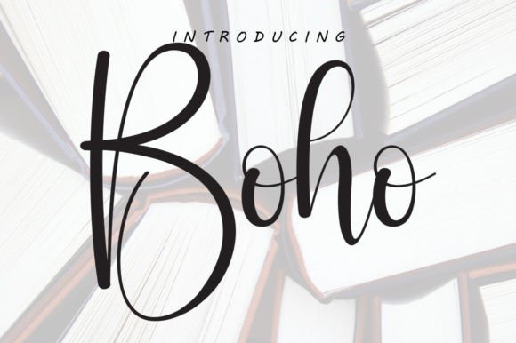 Boho: The Handwritten Font for Warmth and Charm