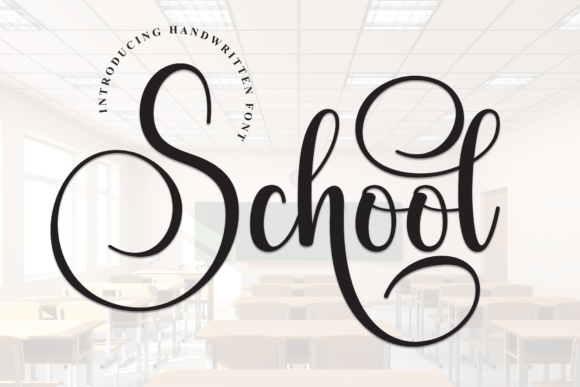 School: The Handwritten Font That Feels Like a Warm Hug