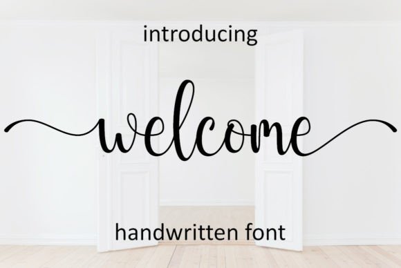 Why the Welcome Font Feels Like a Personal Note